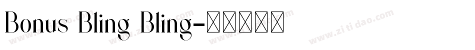 Bonus Bling Bling字体转换